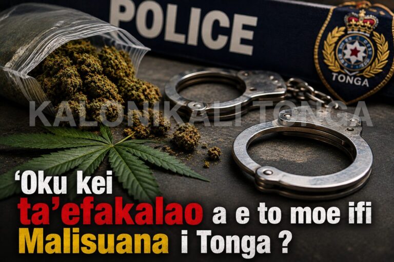 Toe Hake e Tō mo e Ifi Malisuana ʻi Tonga, Ka ‘Oku Kei Fakamālohiʻi ʻe he Polisi ʻa e Tauʻi ʻo e Faitoʻo Konatapu